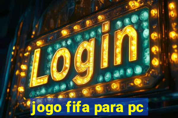 jogo fifa para pc
